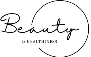 Beauty& Healthiness